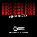 Boys Town Gang - Can t Take My Eyes Off You Original Version