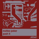 Matteo Poker - Push It Club Mix