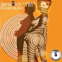 Beethoven TBS - House Music Da Dub Mix