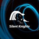 Silent Knights - a Walk In The Park