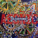 Balsam Range - Tumbleweed Town