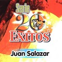 Juan Salazar - Las Puertas De La Carcel