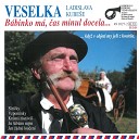 Veselka Ladislava Kube e feat Milan ernohouz Ladislav ML… - B binko M