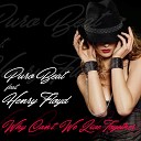Puro Beat feat Henry Floyd - Why Cant We Live Together Radio Edit