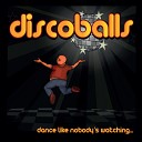 Discoballs - Shake Your Ass