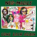 Neo Magics - Come Back Again