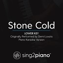 Sing2Piano - Stone Cold Lower Key Originally Performed By Demi Lovato Piano Karaoke…