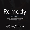 Sing2Piano - Remedy Lower Key Originally Performed By Adele Piano Karaoke…