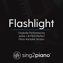 Sing2Piano - Flashlight Originally Performed By Jessie J Pitch Perfect Piano Karaoke…