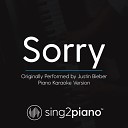 Sing2Piano - Sorry Originally Performed By Justin Bieber Piano Karaoke…