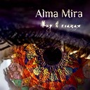 Alma Mira - Мир в глазах