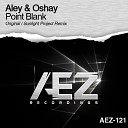 Aley Oshay - Point Blank Original Mix