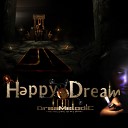 Dreamelodic - Happy Dream Original Mix