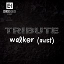 Walker Aust - Who Am I Just Call Me Daddy Original Mix
