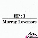 Murray Lovemore - Polaroid Original Mix