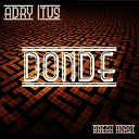adry itus - Donde Original Mix