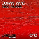 Johan AMC - Disco Murder Original Mix