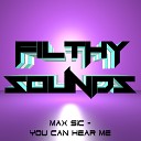 Max Sic - You Can Hear Me (Original Mix)