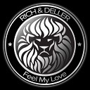 Rich Deller feat Jimmy Dineen - Feel My Love 100Me Remix