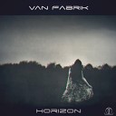 Van Fabrik - Horizon Original Mix