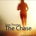 Tony Thomas - The Chase Processing Vessel Remix