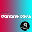 Nelson Esteves - Dancing Bells Jesus Di Mata Remix