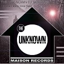 The Unknown feat Morgan - Let s Get Back Together Club Mix