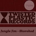 Jungle Jim - Skorohod Original Mix