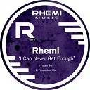 Rhemi - I Can Never Get Enough Future Acid Mix