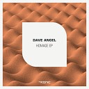 Dave Angel - Homage Original Mix