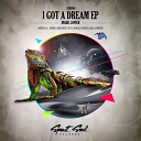 Mark Lower - I Got A Dream Nubah Remix