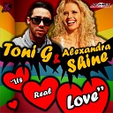 Toni G Alexandra Shine - It 039 s Real Love Radio Edit