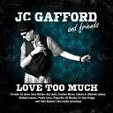JC Gafford feat Tutty Gadson AJ Jones Sir Stan Griggs Nic Burns Russell Weiner RJ… - I Face the Blues