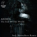 Aeden - The End Of The World Original Mix ALEX RF MW
