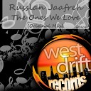 Russlan Jaafreh - The Ones We Love Original Mix