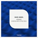 Dave Angel - Homage Christian Smith Hypno Remix