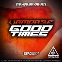 Vampage - Good Times Original Mix