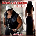 Teknova Los Tiburones - Te Extrano Radio Edit