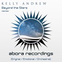 Kelly Andrew - Beyond The Stars Original Mix