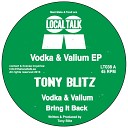 Tony Blitz - Vodka Valium Crackazat Dub Version