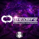 Laughing Buddha  Outsiders - Intergalactic Conversation Original Mix