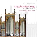 Michael Sch nheit - Choralvorspiel O Mensch bewein dein S nde gro BWV…