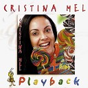 Cristina Mel - Louco Por Jesus Playback