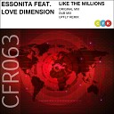 Essonita feat Love Dimension - Like The Millions Upfly Dub Mix