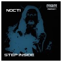 Nocti - Step Inside Original Mix
