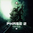 Phase 2 - Escape Original Mix