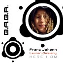 Franz Johann feat Lauren Owsiany - Here I Am Words Of Wisdom Mix