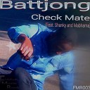 Battjong feat Shanky Mabhama - Check Mate Original Mix