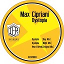 Max Cipriani - Heart Break Original Mix