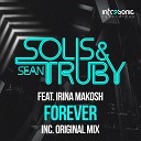 Solis And Sean Truby Feat Irin - Forever Original Mix